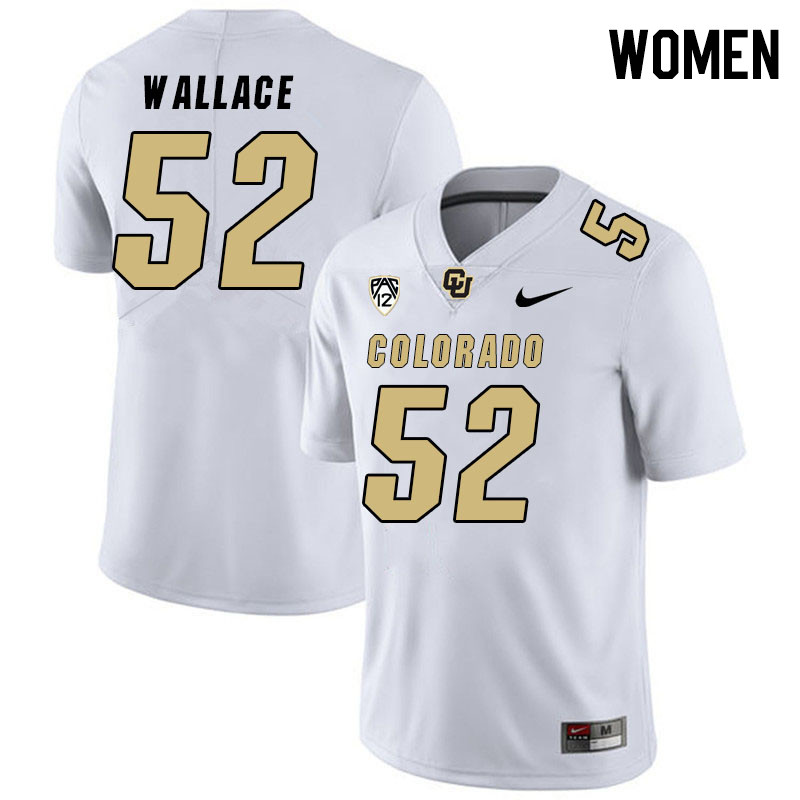 Women #52 Chazz Wallace Colorado Buffaloes College Football Jerseys Stitched Sale-White